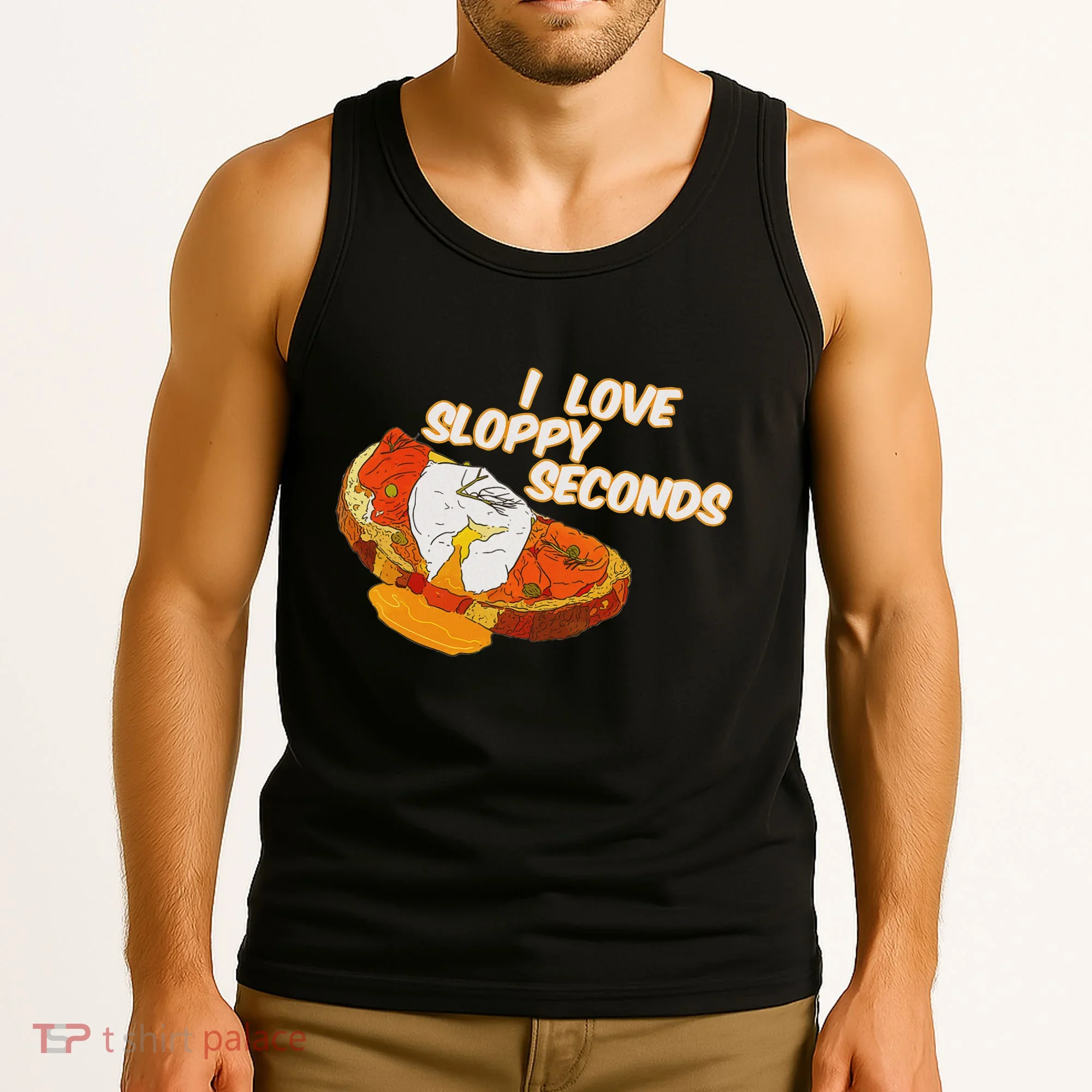 I Love Sloppy Seconds Breakfast Meme Tank Top