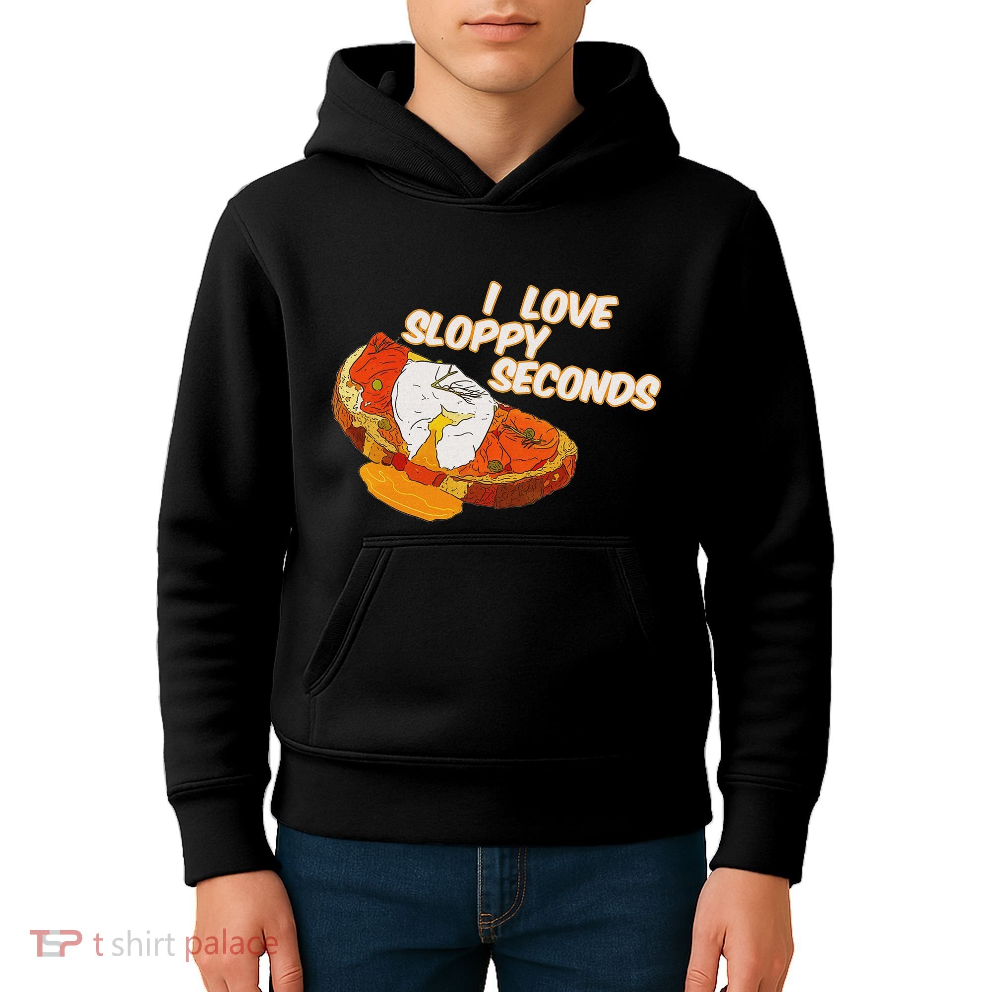 I Love Sloppy Seconds Breakfast Meme Kids Hoodie