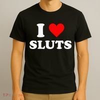 I Love Sluts T-Shirt thumb 3