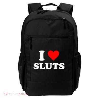 I Love Sluts Backpack