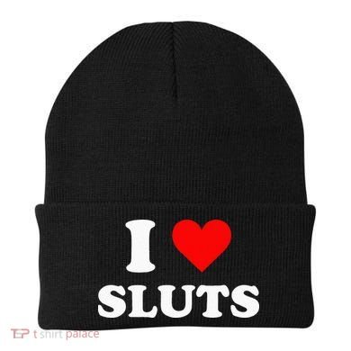 I Love Sluts Beanie