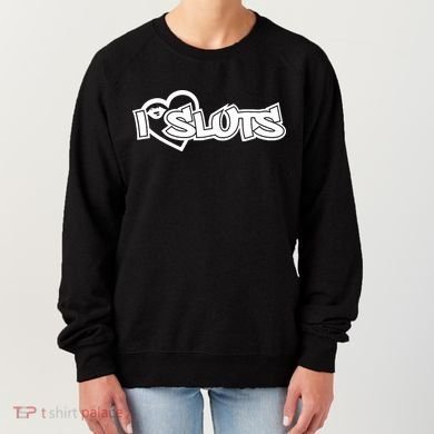 I Love Sluts Women's Sweatshirt