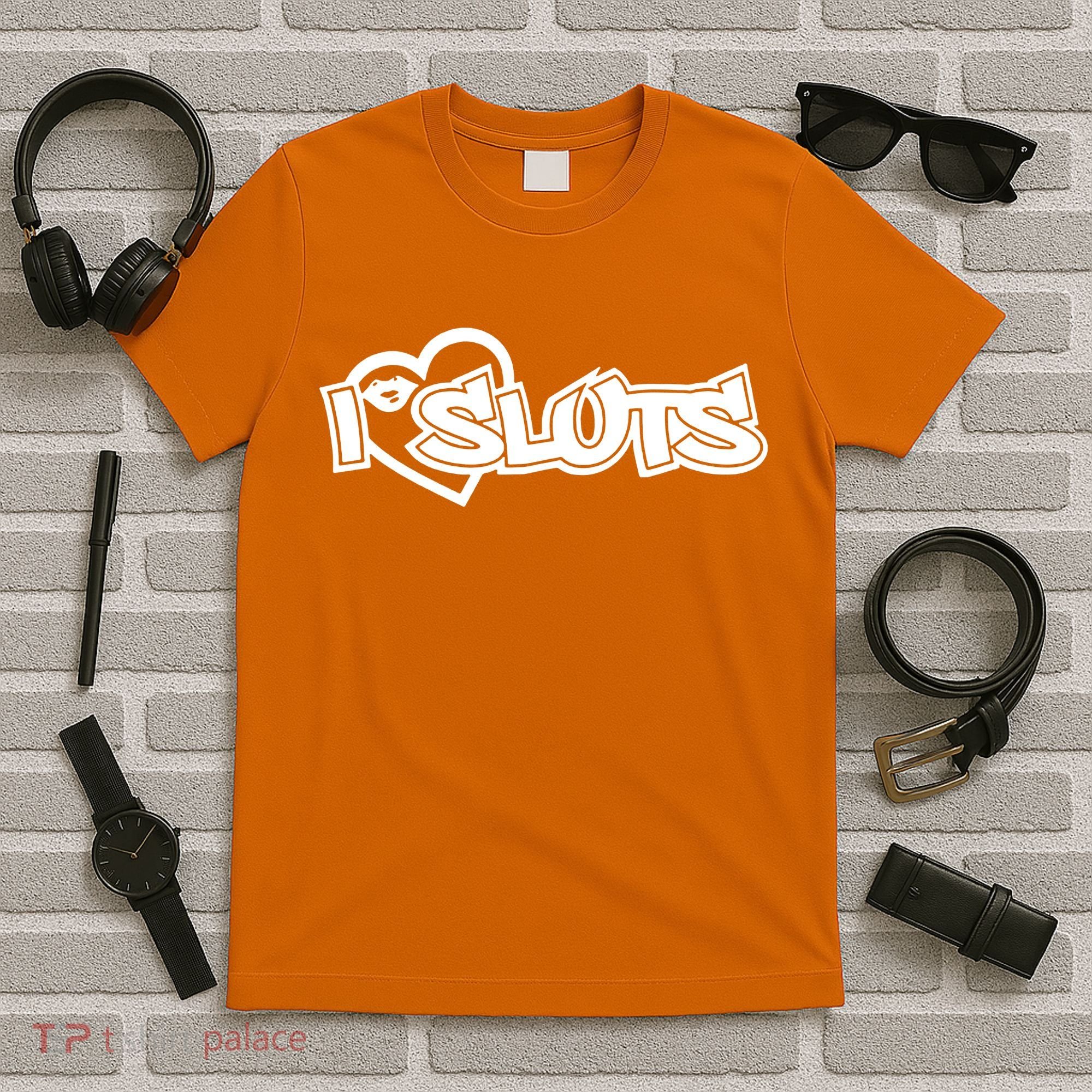 I Love Sluts T-Shirt
