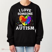 I Love Someone With Autism Love Someone Women's Sweatshirt thumb 0