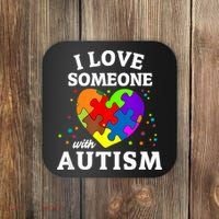 I Love Someone With Autism Love Someone Coaster thumb 0