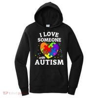 I Love Someone With Autism Love Someone Women's Hoodie thumb 0