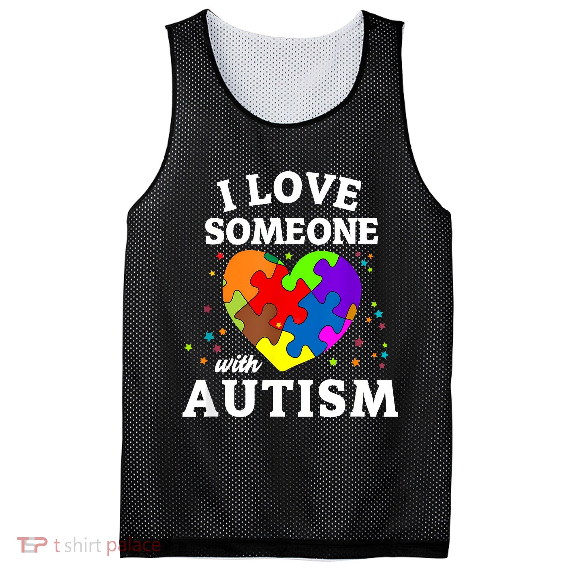 I Love Someone With Autism Love Someone Mesh Reversible Basketball Jersey Tank