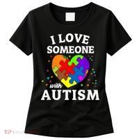 I Love Someone With Autism Love Someone Women's T-Shirt thumb 0