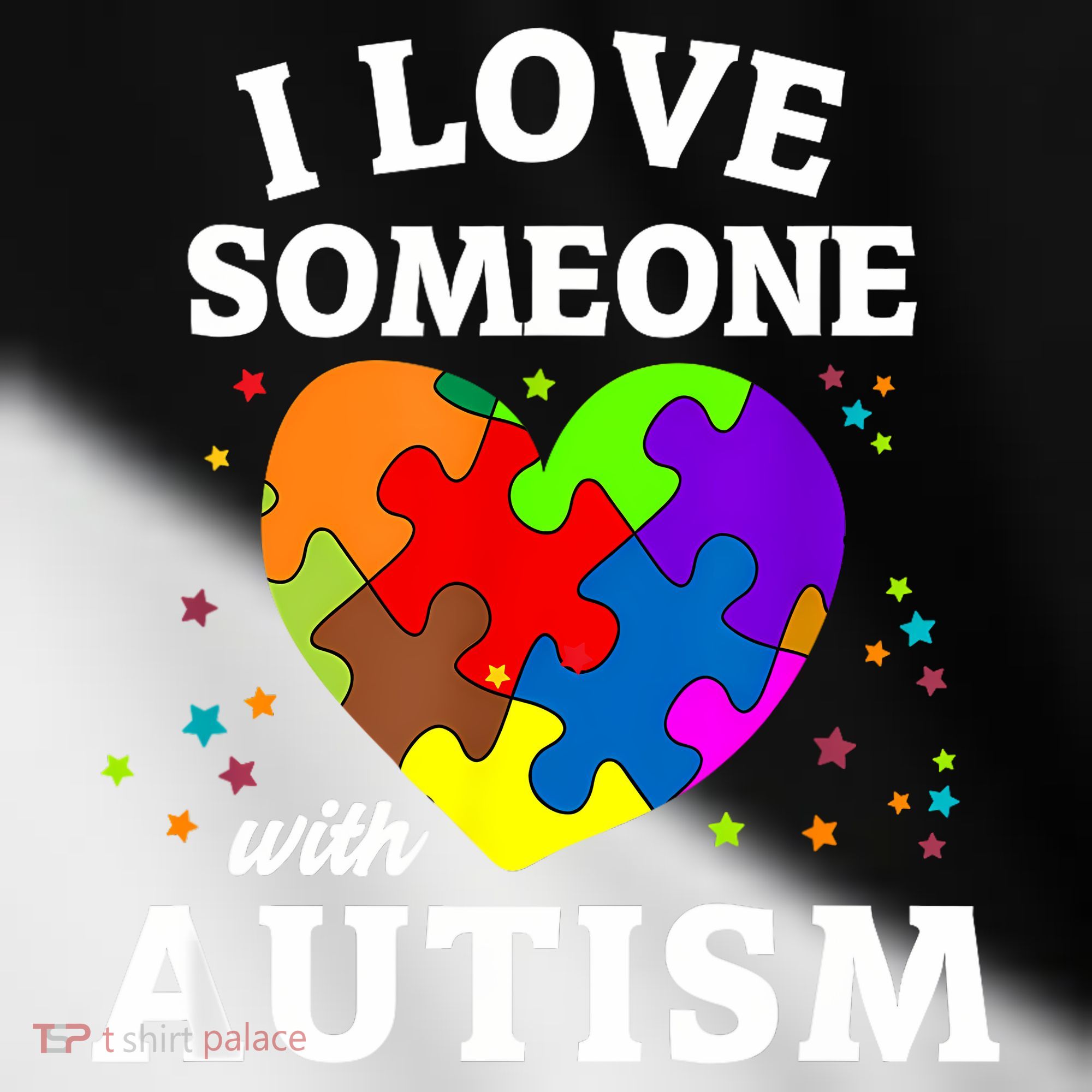 I Love Someone With Autism Love Someone Toddler Fine Jersey T-Shirt