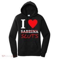 I Love Sabrina Sluts Apparel Women's Hoodie thumb 0