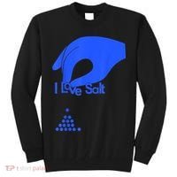 I Love Salt Tee Tall Sweatshirt thumb 0