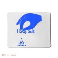 I Love Salt Tee Mousepad thumb 0