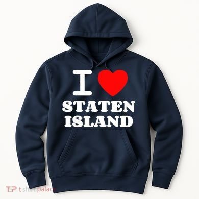 I Love Staten Island Hoodie