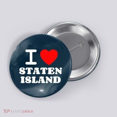 I Love Staten Island Button