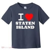 I Love Staten Island Toddler T-Shirt thumb 0
