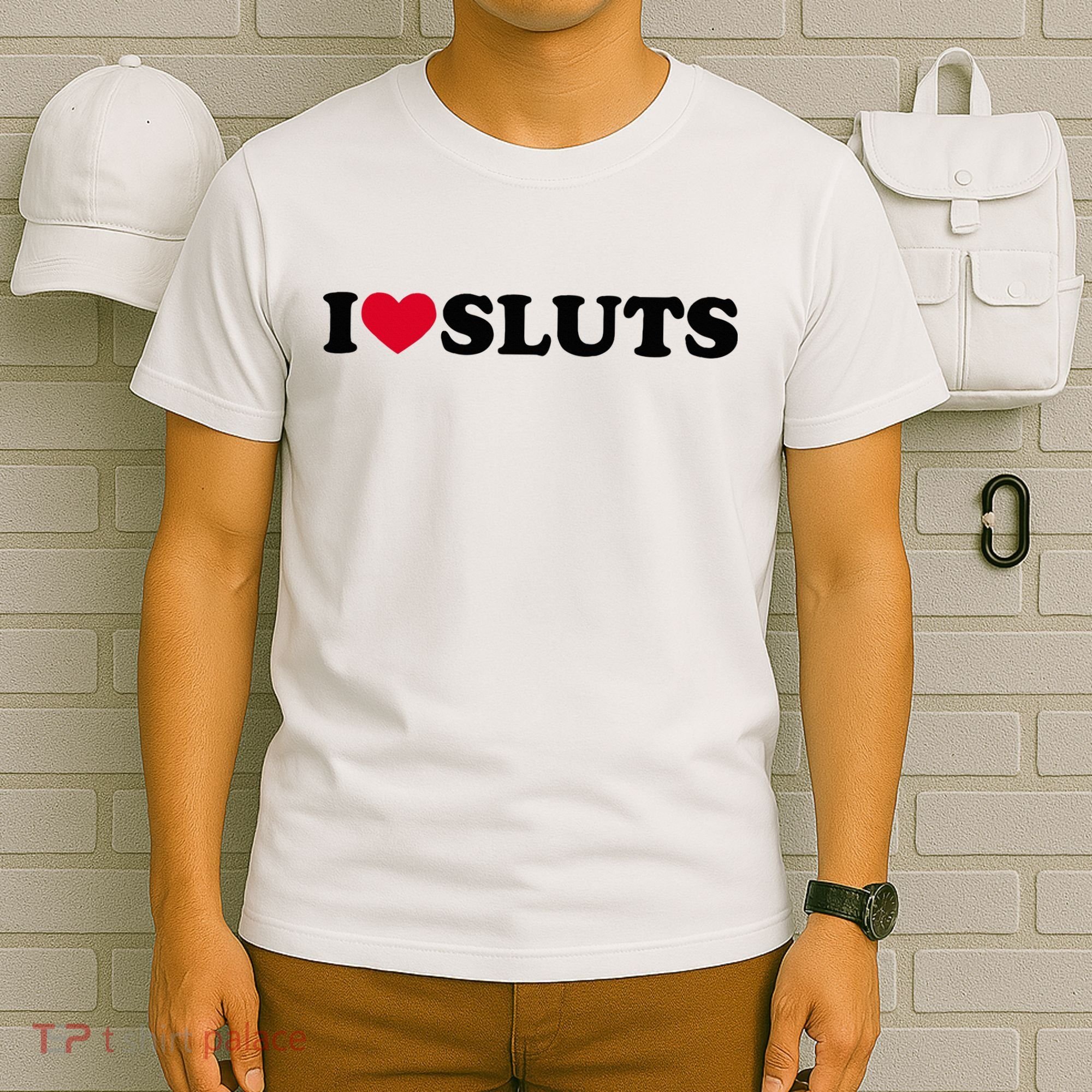 I Love Sluts I Heart Sluts Baby T-Shirt