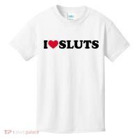 I Love Sluts I Heart Sluts Baby Kids T-Shirt thumb 0