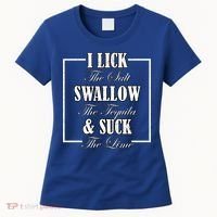I Lick Salt Swallow Tequila Suck Lime Cinco De Mayo Mexico Cute Gift Women's T-Shirt thumb 0