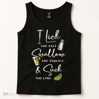 I Lick Salt Swallow Tequila Suck Lime Cinco De Mayo Mexico Tank Top thumb 2