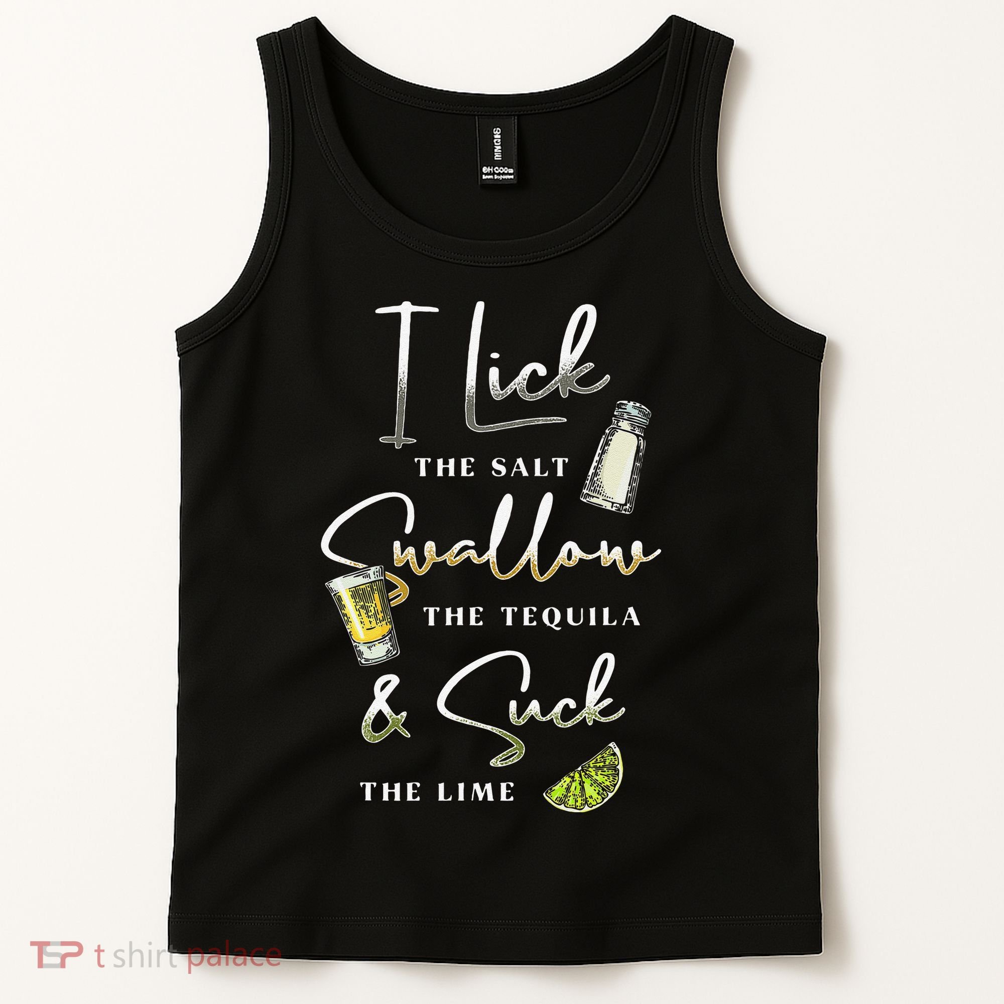 I Lick Salt Swallow Tequila Suck Lime Cinco De Mayo Mexico Tank Top