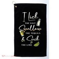 I Lick Salt Swallow Tequila Suck Lime Cinco De Mayo Mexico Golf Towel thumb 0