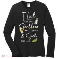 I Lick Salt Swallow Tequila Suck Lime Cinco De Mayo Mexico Women's Long Sleeve Shirt thumb 0