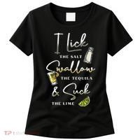 I Lick Salt Swallow Tequila Suck Lime Cinco De Mayo Mexico Women's T-Shirt thumb 0