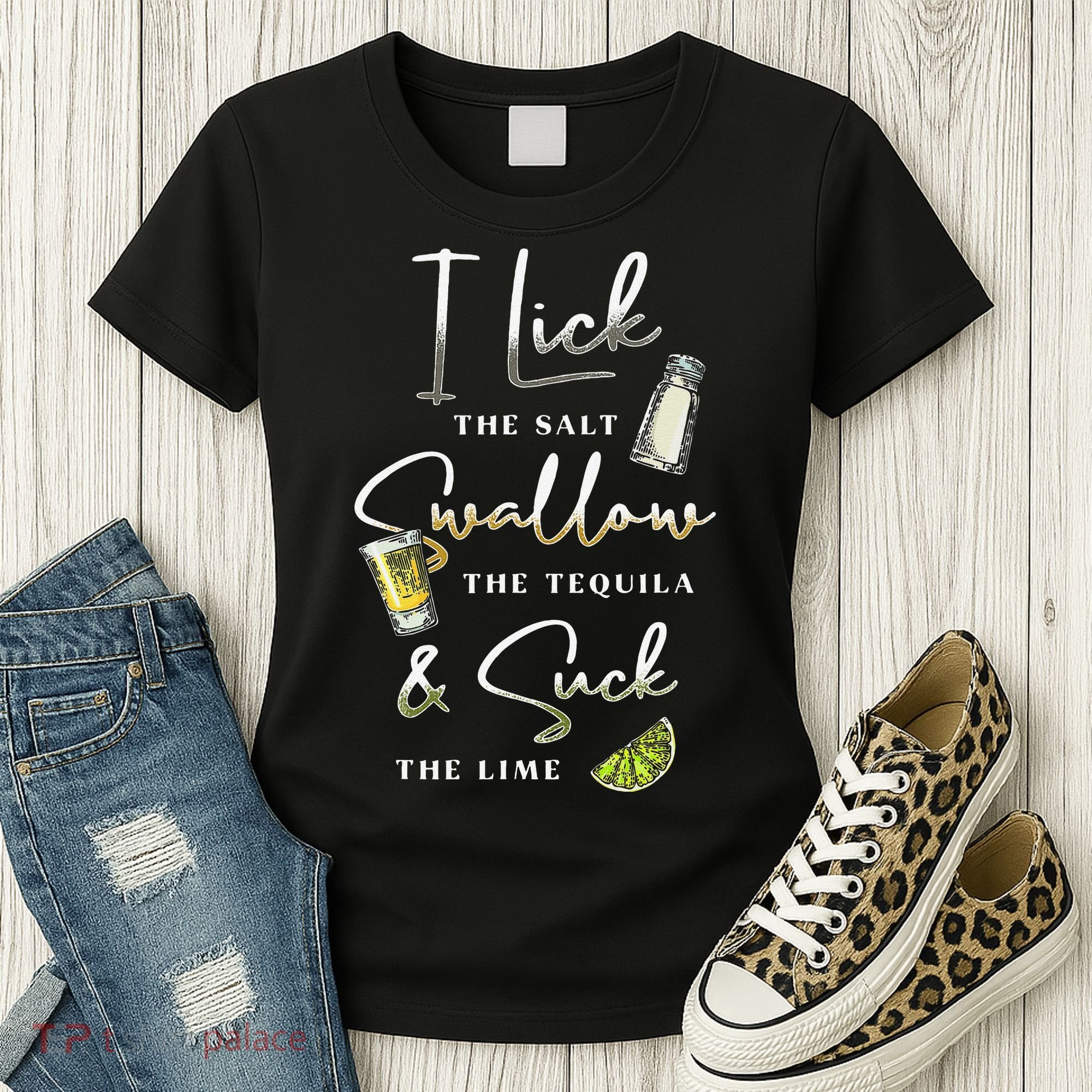 I Lick Salt Swallow Tequila Suck Lime Cinco De Mayo Mexico Women's T-Shirt