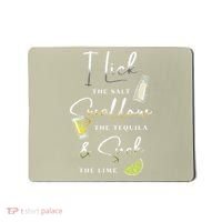 I Lick Salt Swallow Tequila Suck Lime Cinco De Mayo Mexico Mousepad thumb 0