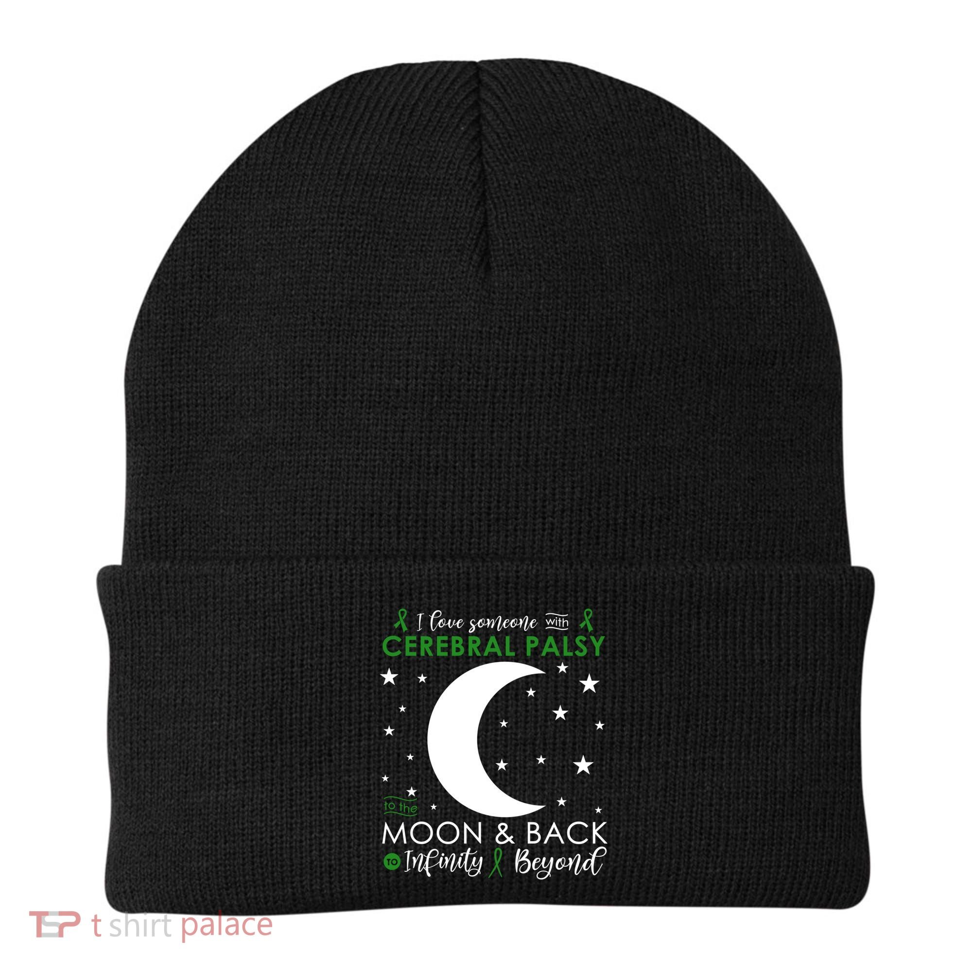 I Love Someone To The Moon And Back Cerebral Palsy Awareness Gift Beanie