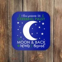 I Love Someone To The Moon And Back Cerebral Palsy Awareness Gift Coaster thumb 0