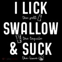 I LICK SWALLOW & SUCK Meme Cinco De Mayo Fun TEQUILA Coaster thumb 2