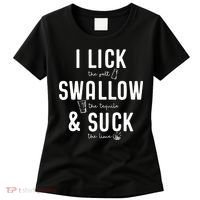 I LICK SWALLOW & SUCK Meme Cinco De Mayo Fun TEQUILA Women's T-Shirt thumb 0