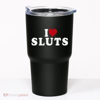 I Love Sluts Heart Tumbler thumb 0