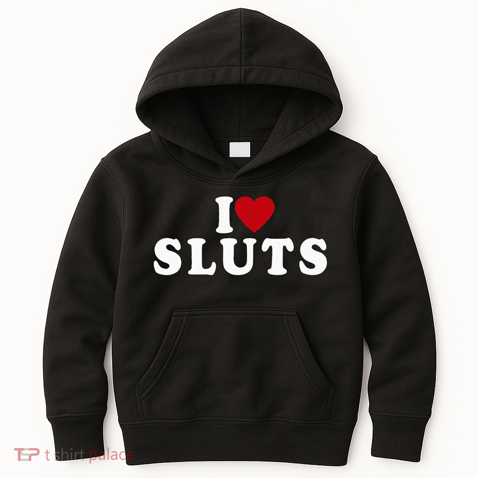 I Love Sluts Heart Kids Hoodie