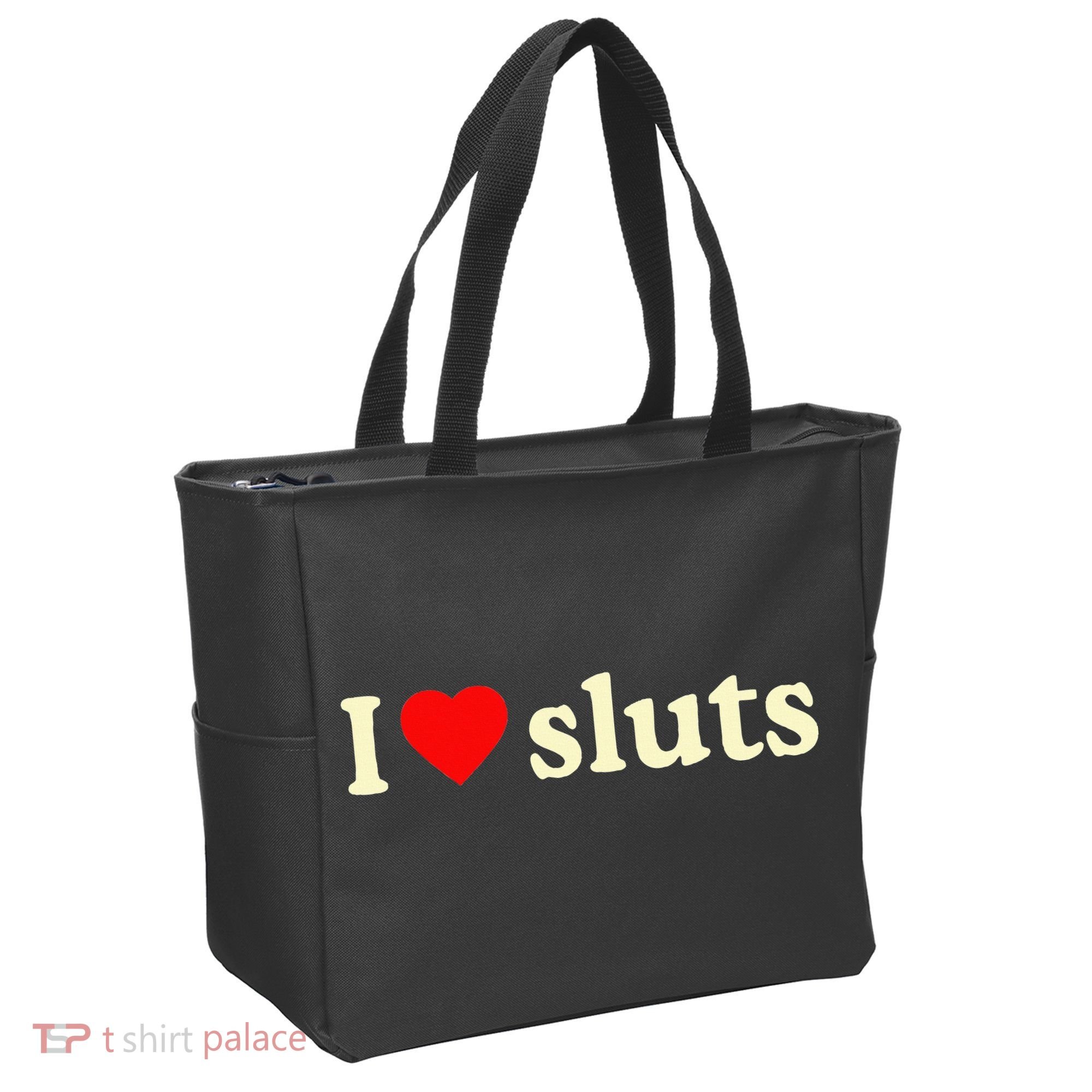 I Love Sluts Tote Bag