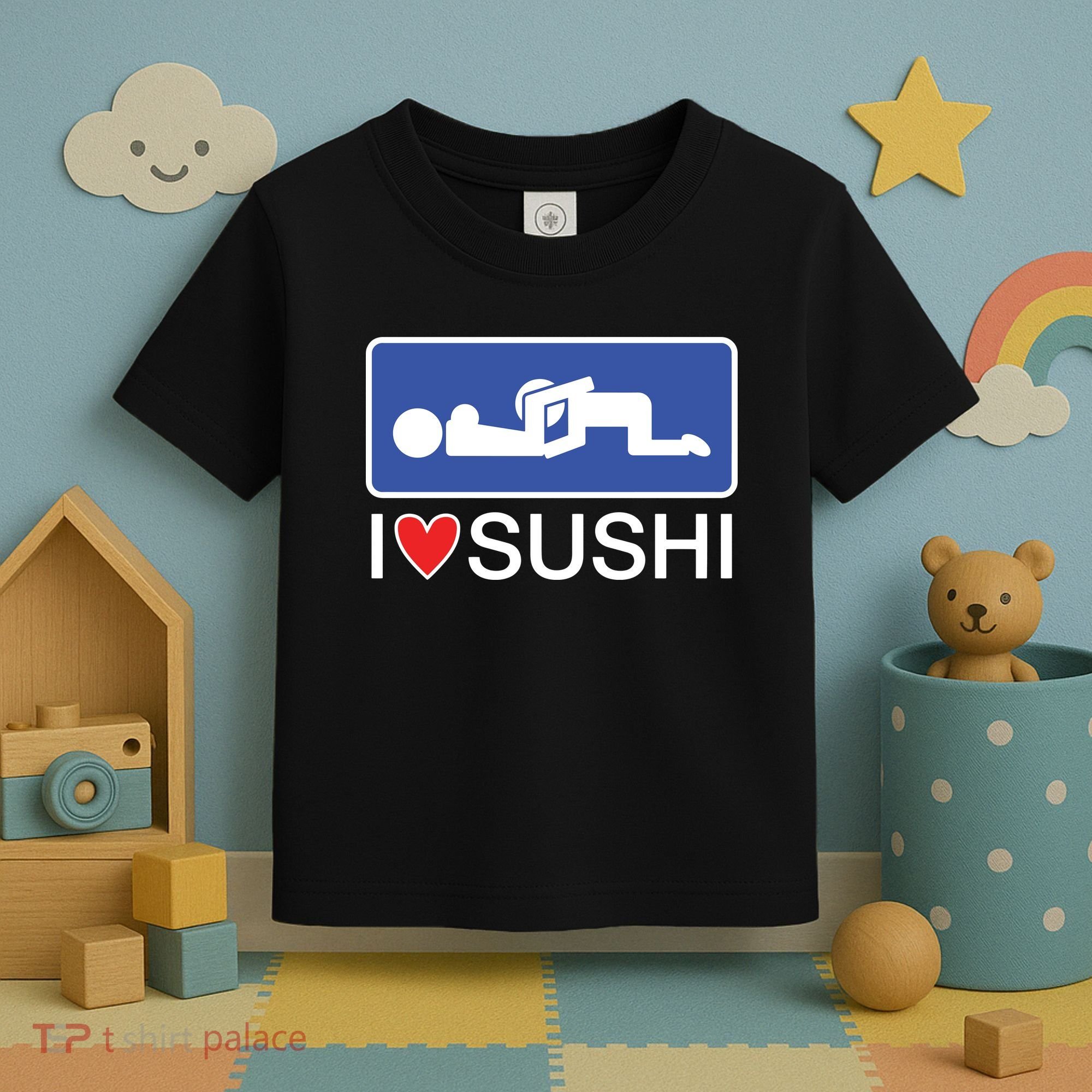 I Love Sushi Adult Toddler T-Shirt