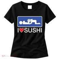 I Love Sushi Adult Women's T-Shirt thumb 0