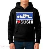 I Love Sushi Adult Kids Hoodie thumb 4