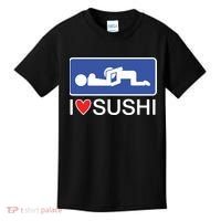 I Love Sushi Adult Kids T-Shirt thumb 0