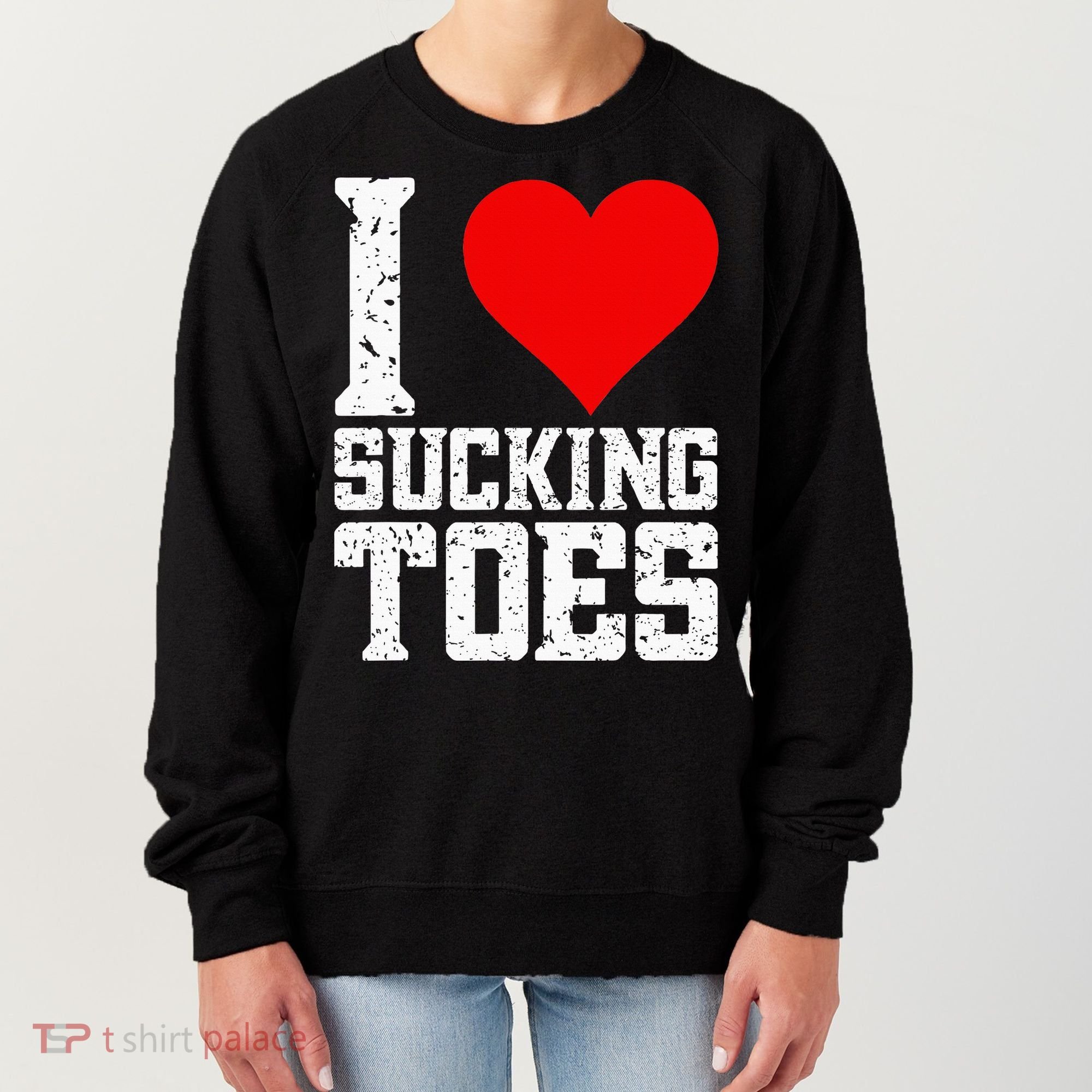 I Love Sucking Toes Funny Embarrassing Funny Airport Women's Sweatshirt