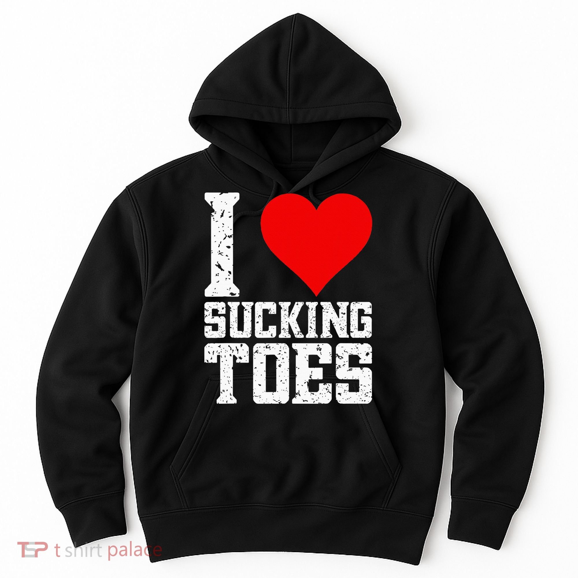 I Love Sucking Toes Funny Embarrassing Funny Airport Hoodie