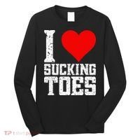 I Love Sucking Toes Funny Embarrassing Funny Airport Long Sleeve Shirt thumb 0