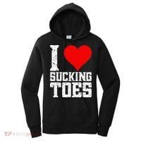 I Love Sucking Toes Funny Embarrassing Funny Airport Women's Hoodie thumb 0