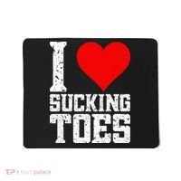 I Love Sucking Toes Funny Embarrassing Funny Airport Mousepad thumb 0
