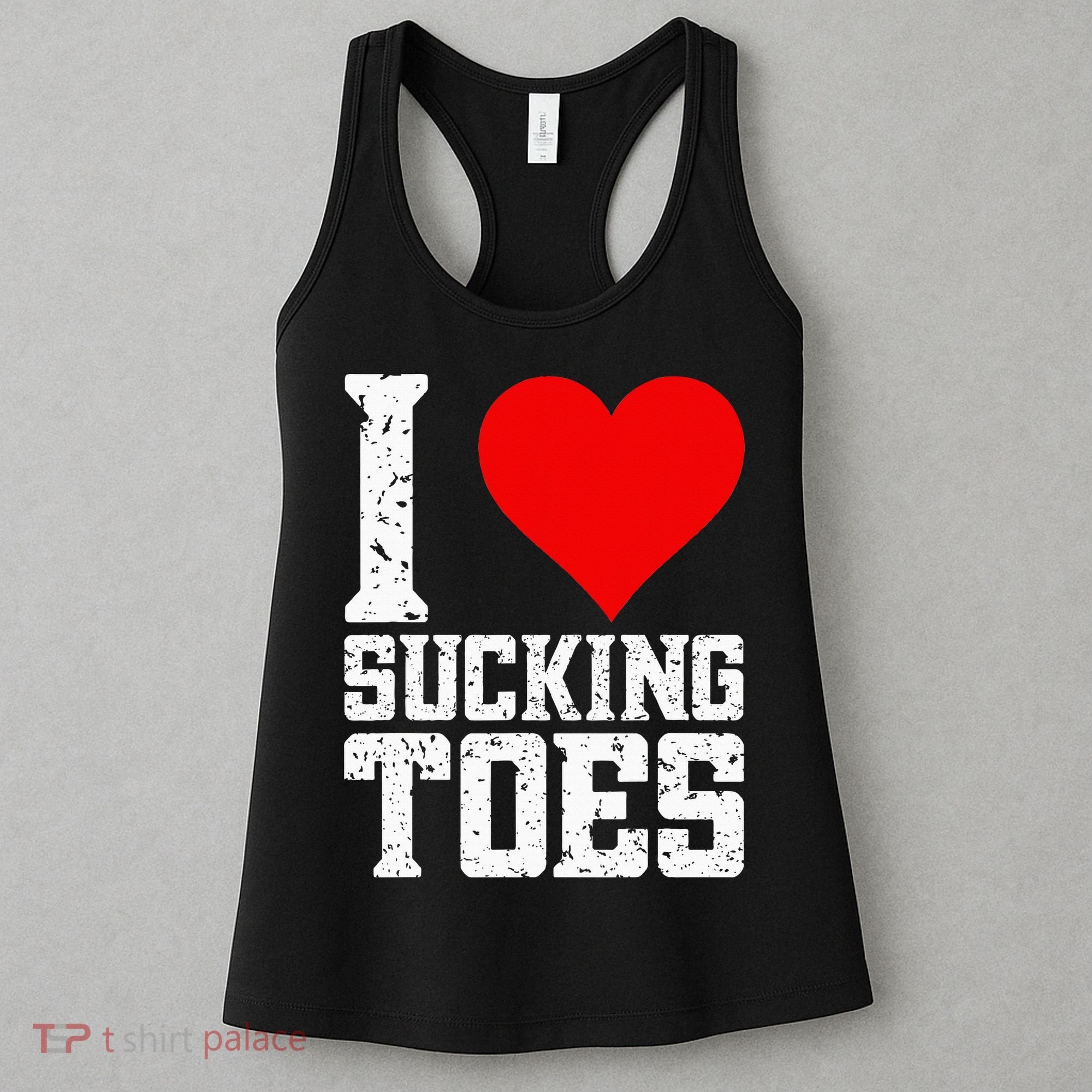 I Love Sucking Toes Funny Embarrassing Funny Airport Women's Tank Top