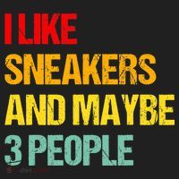I Like Sneakers And Maybe 3 People Women's Sweatshirt thumb 2