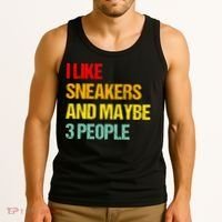 I Like Sneakers And Maybe 3 People Tank Top thumb 3