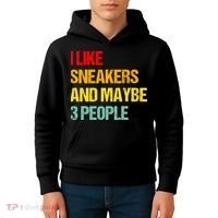 I Like Sneakers And Maybe 3 People Kids Hoodie thumb 4