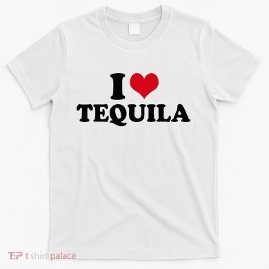 I Love Tequila T-Shirt